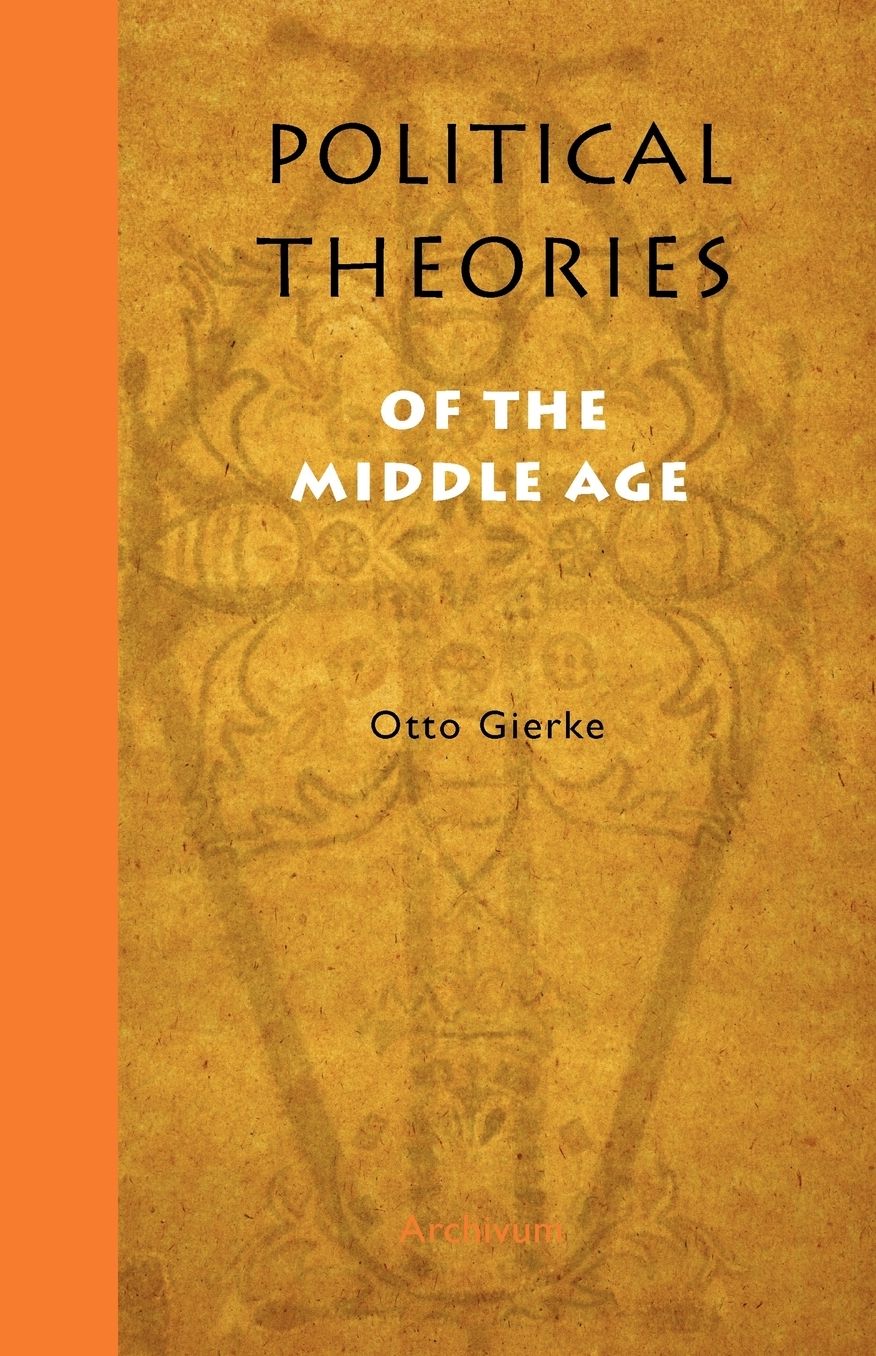 Political Theories Of The Middle Age