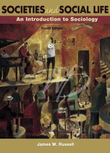 Societies and Social Life: An Introduction to Sociology