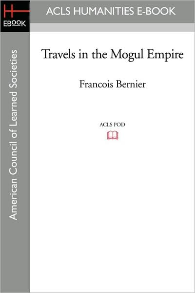 Travels In The Mogul Empire