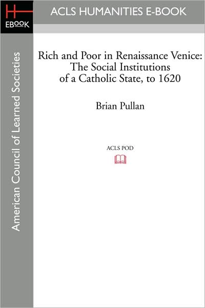 Rich And Poor In Renaissance Venice