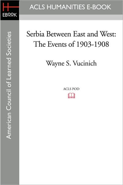 Serbia Between East And West