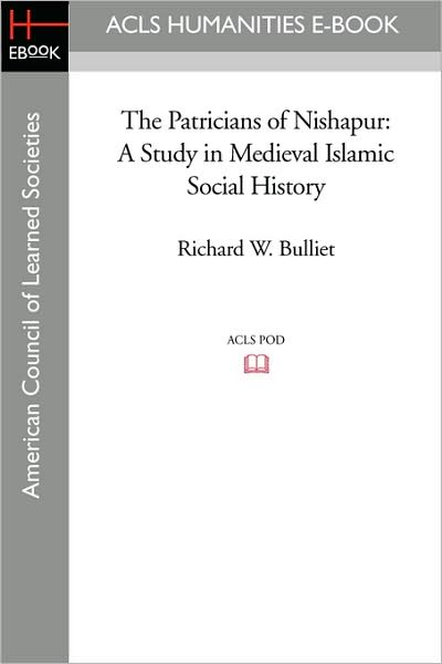 The Patricians Of Nishapur