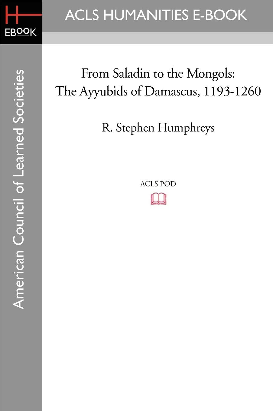 From Saladin To The Mongols