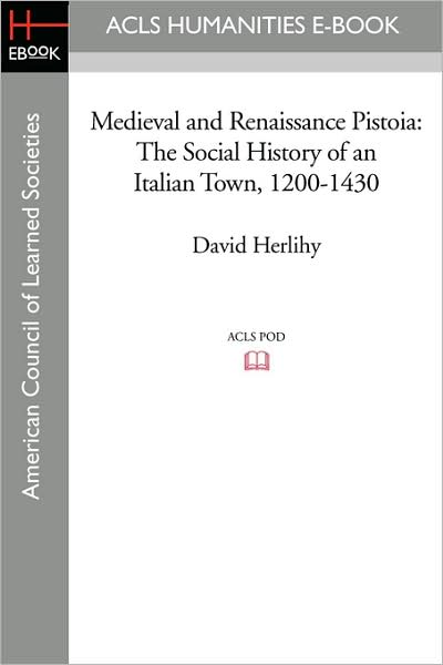 Medieval And Renaissance Pistoia