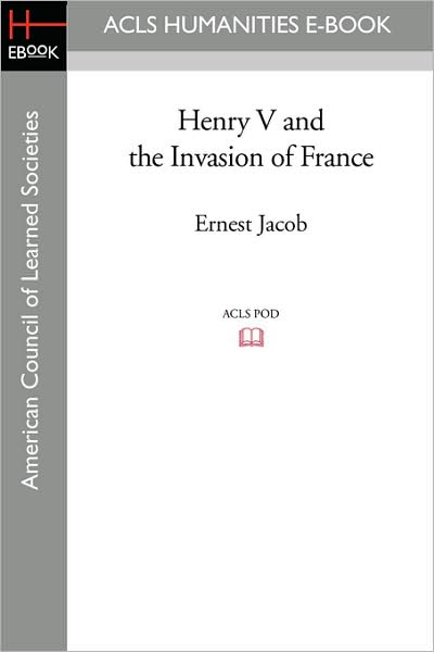 Henry V And The Invasion Of France
