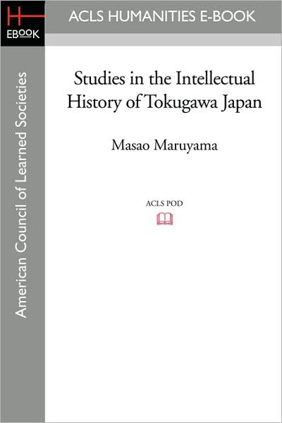 Studies In The Intellectual History Of Tokugawa Japan