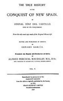 The True History Of The Conquest Of New Spain, Volume 5