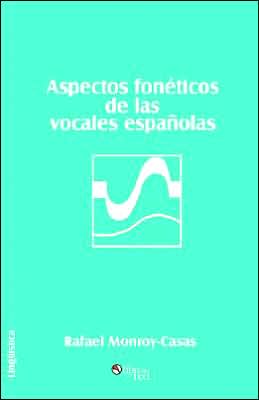 Aspectos Foneticos de Las Vocales EspañOlas