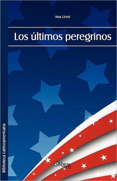 Los Ultimos Peregrinos