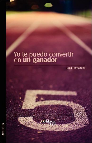 Yo Te Puedo Convertir En Un Ganador