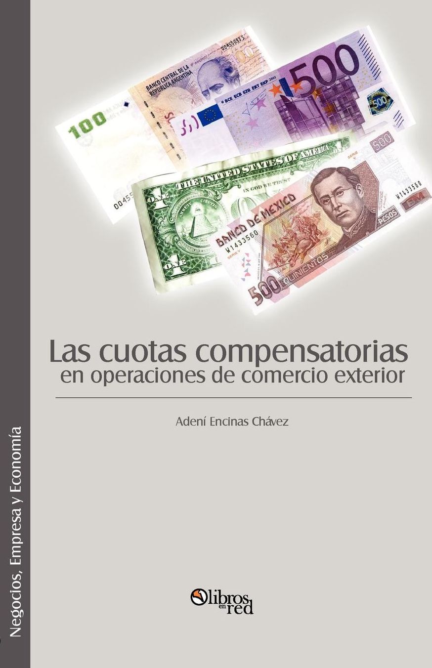 Las cuotas compensatorias en operaciones de comercio exterior