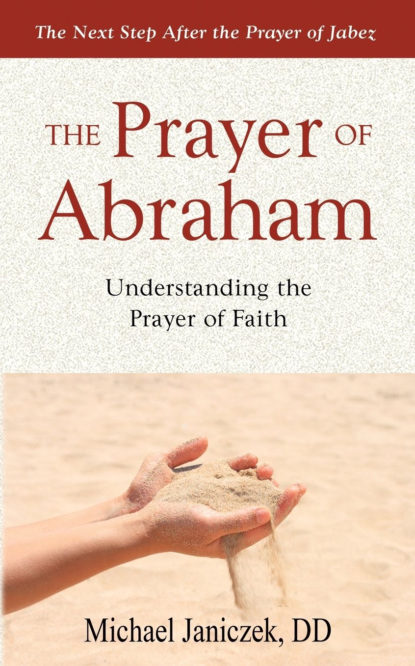 The Prayer Of Abraham