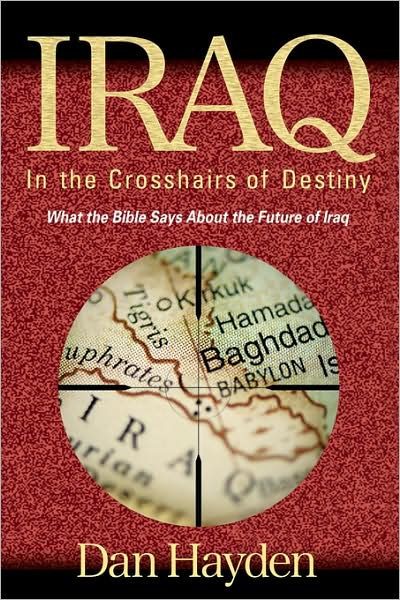 IRAQ: In The Crosshairs Of Destiny