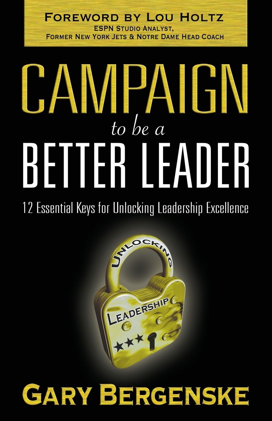 Campaign To Be A Better Leader