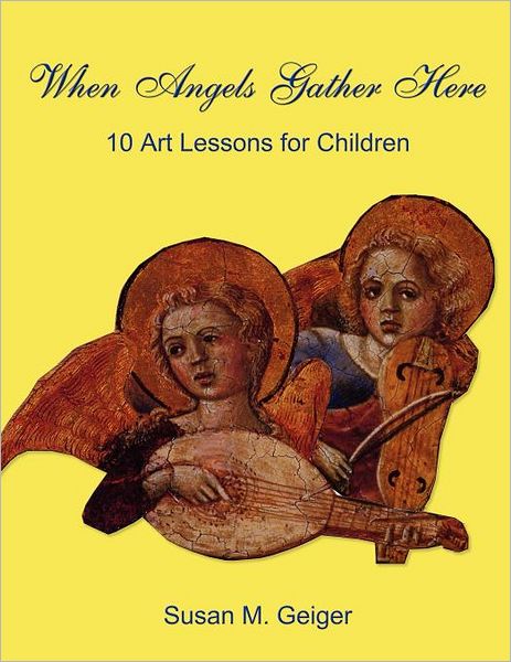 When Angels Gather Here