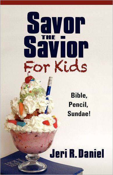 Savor The Savior For Kids