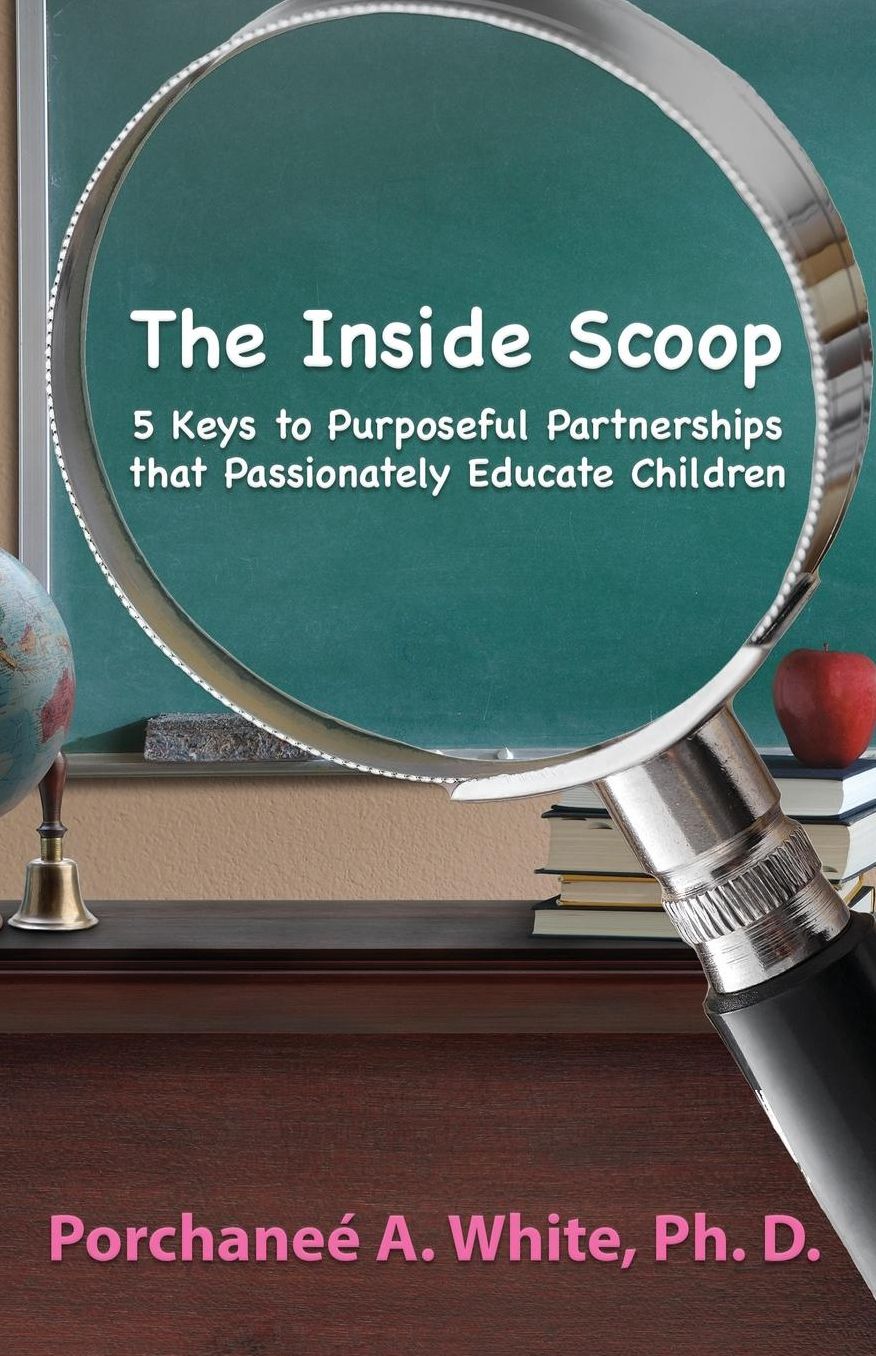 The Inside Scoop: 5 Keys to Purposeful Partnerships that Passionately Educate Children