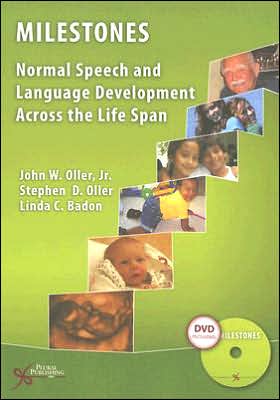 Milestones: Normal Speech and Language Development Across the Lifespan