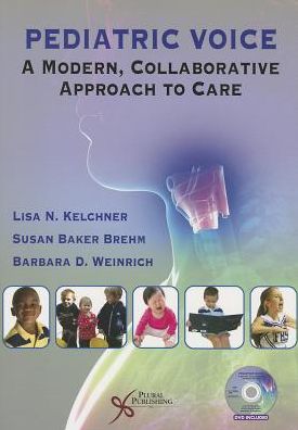 Pediatric Voice: A Modern, Collaborative Approach to Care