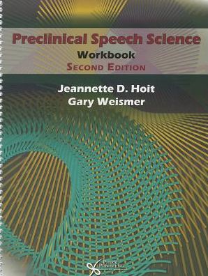 Preclincial Speech Science Workbook