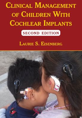 Clinical Management of Children With Cochlear Implants