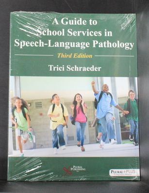 A Guide to School Services in Speech-Language Pathology