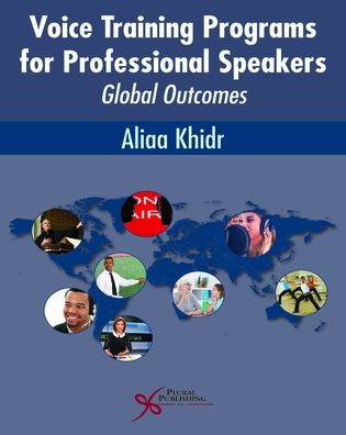 Voice Training Programs for Professional Speakers : Global Outcomes