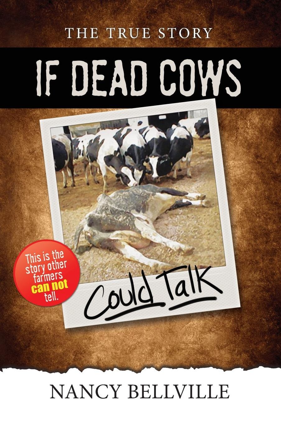If Dead Cows Could Talk