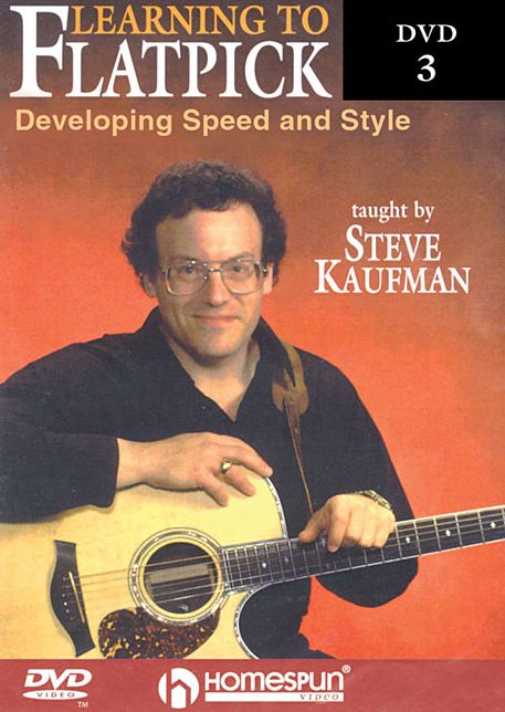Learning to Flatpick: DVD Three: Developing Speed and Style