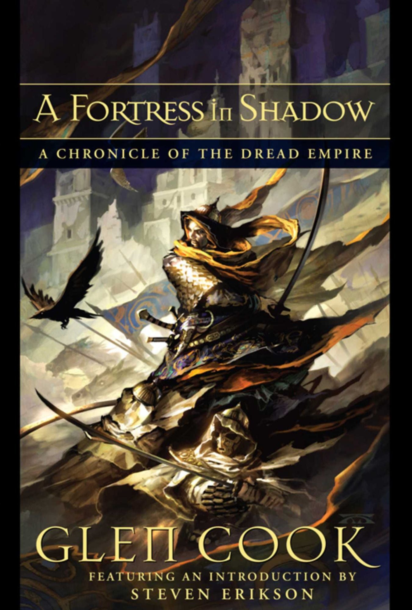 A Fortress in Shadow: The Fire in His Hands, With Mercy Toward None