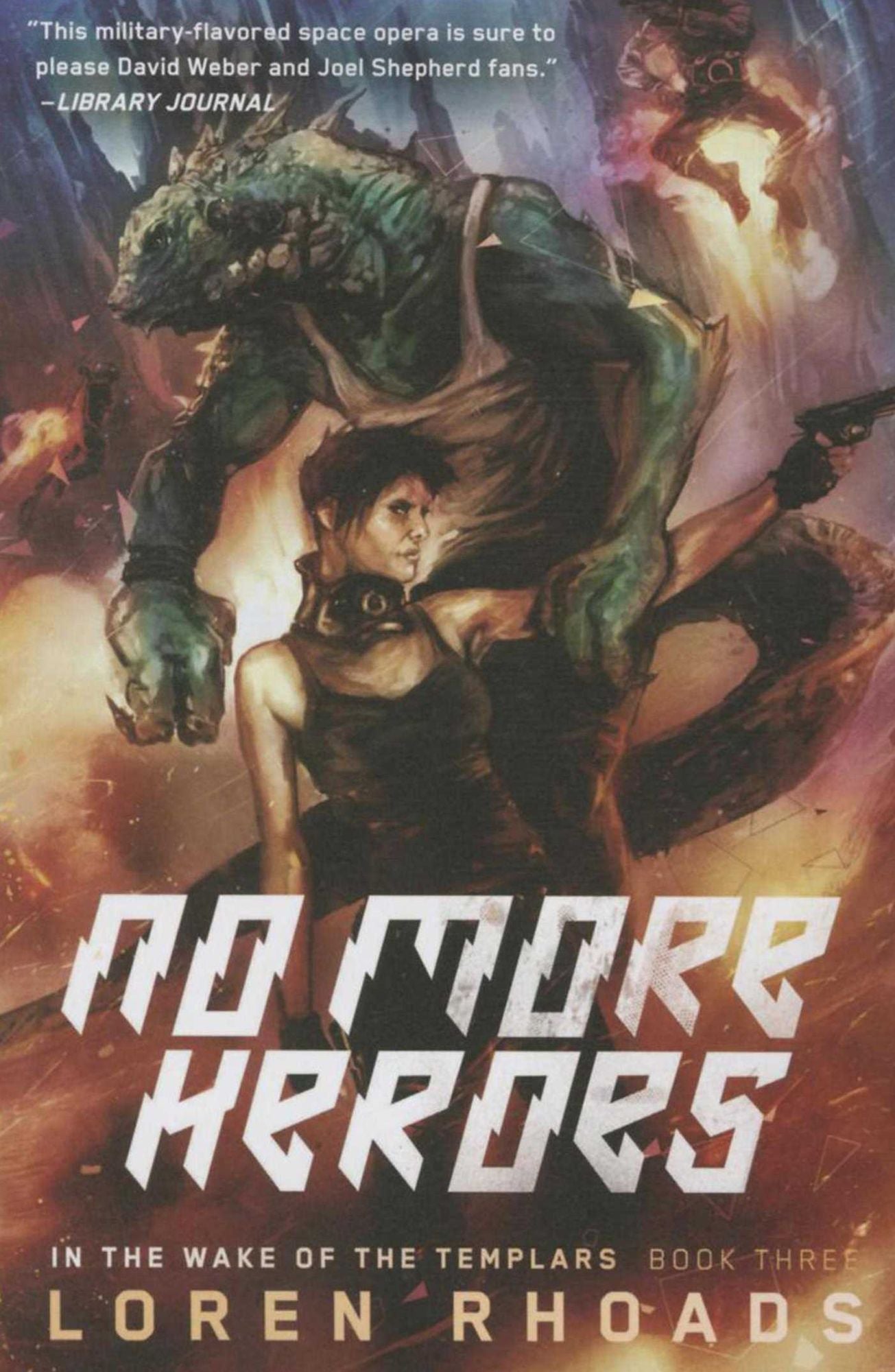 No More Heroes: In the Wake of the Templars Book Three