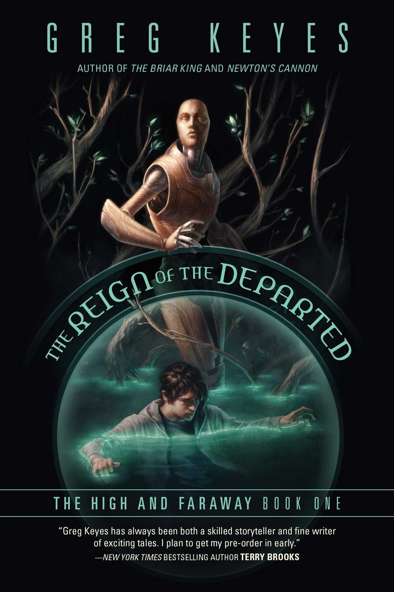 The Reign of the Departed: The High and Faraway, Book One