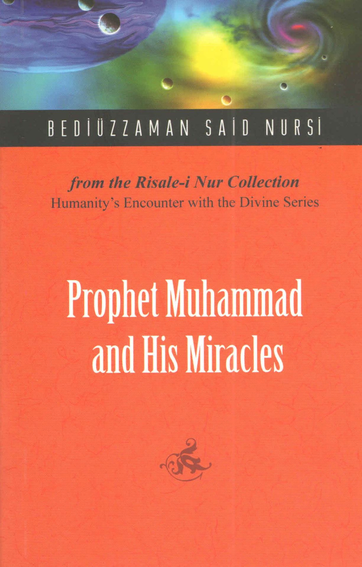 Prophet Mohammad and His Miracles