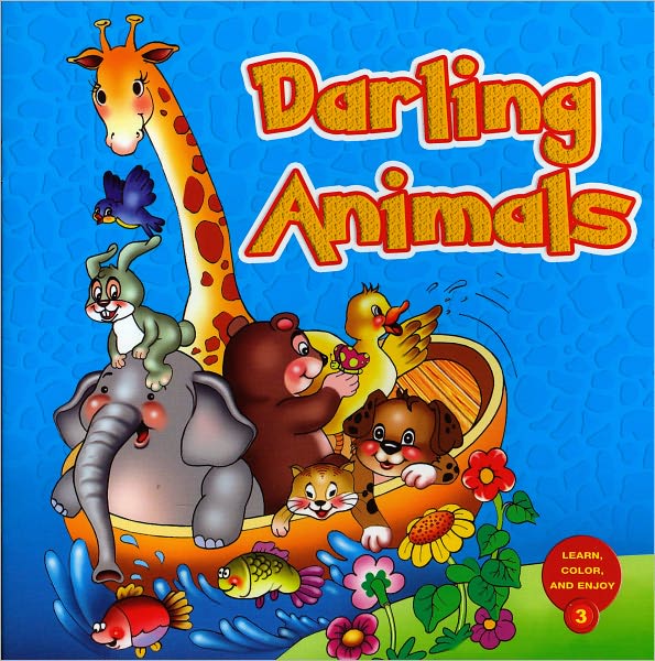 Darling Animals: Learn and Color Series