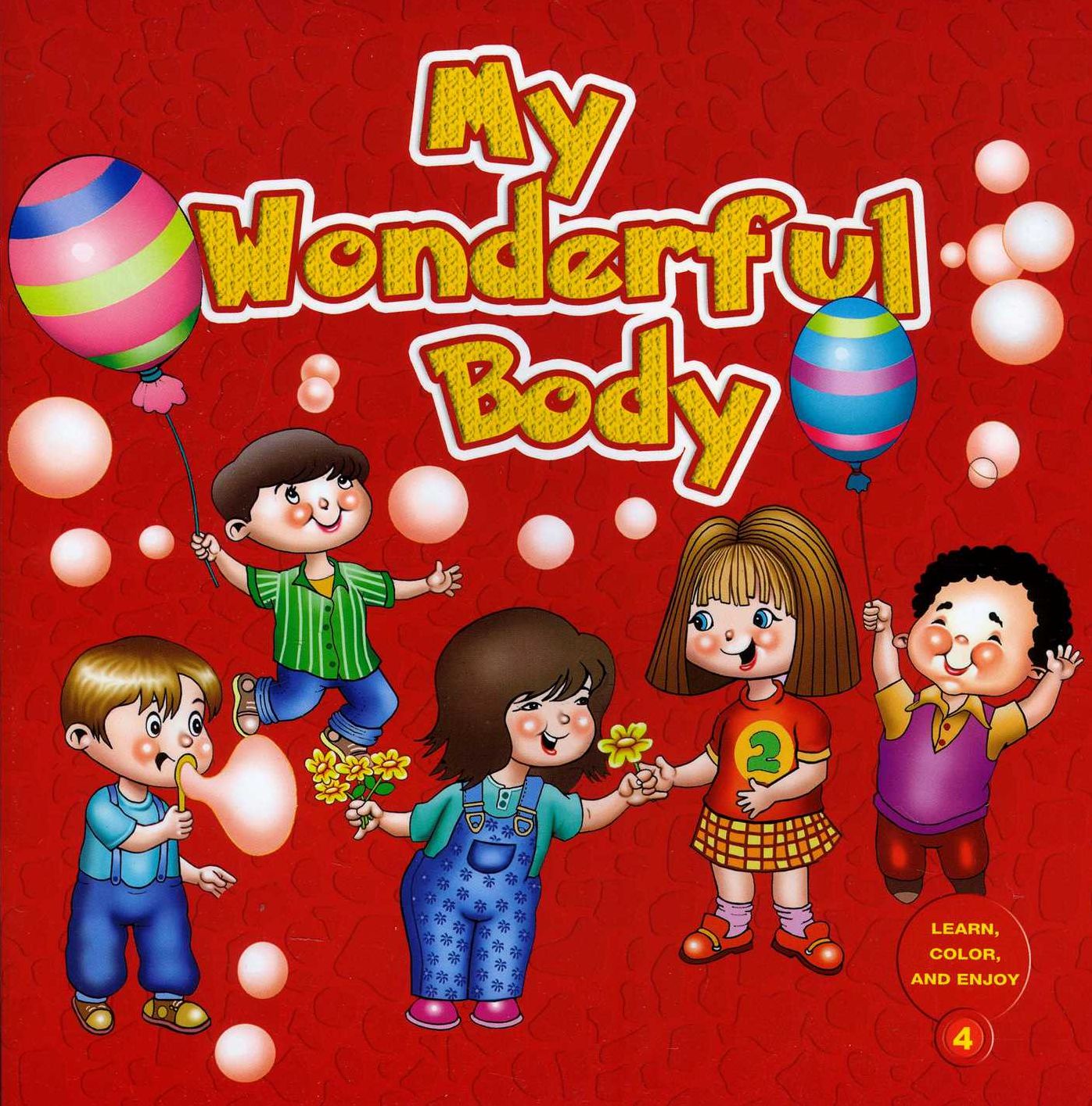 My Wonderful Body: Learn and Color Series