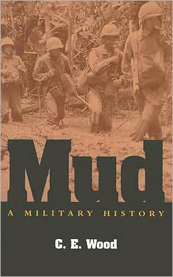 Mud: A Military History