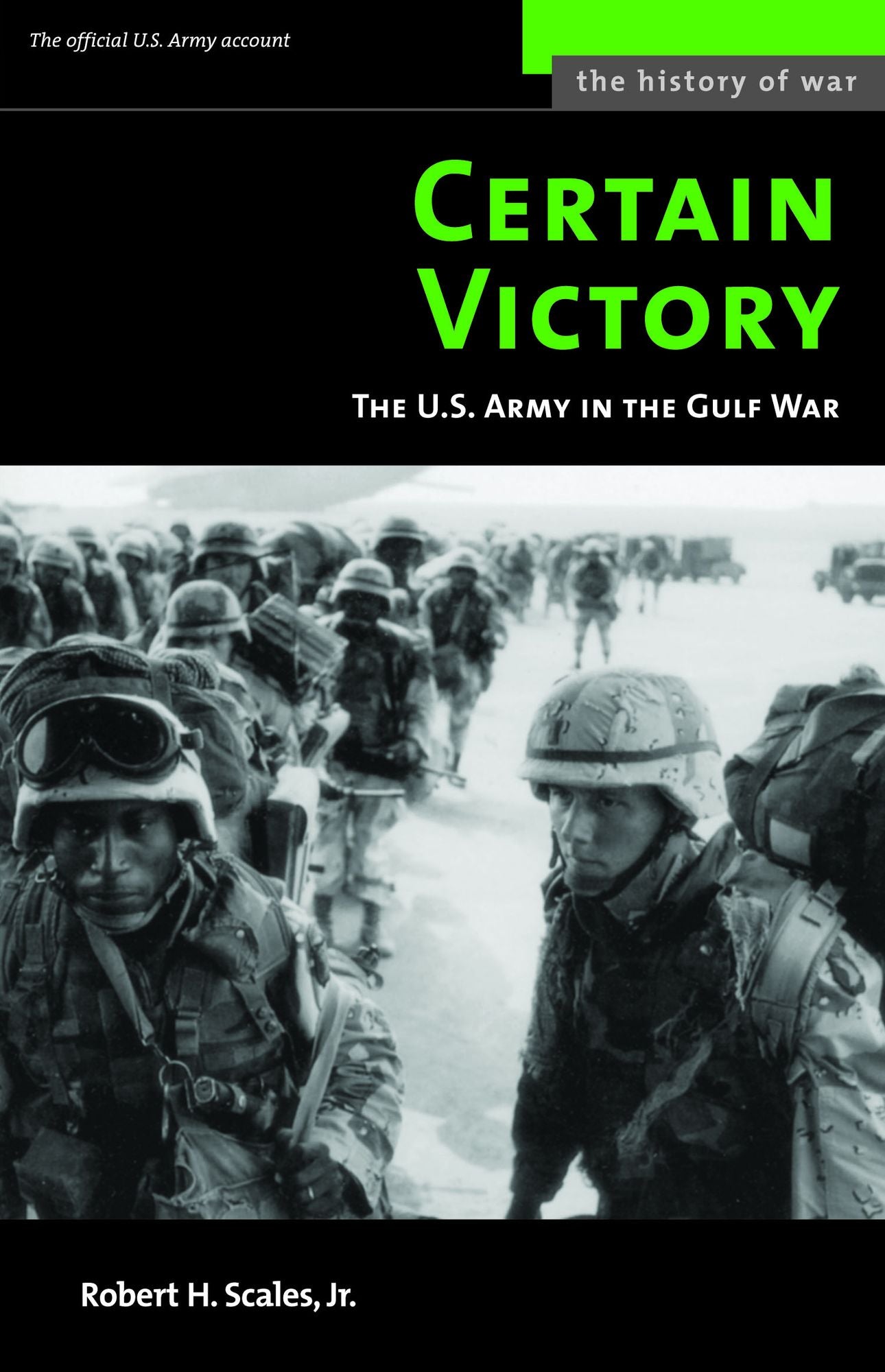 Certain Victory: The U.S. Army in the Gulf War