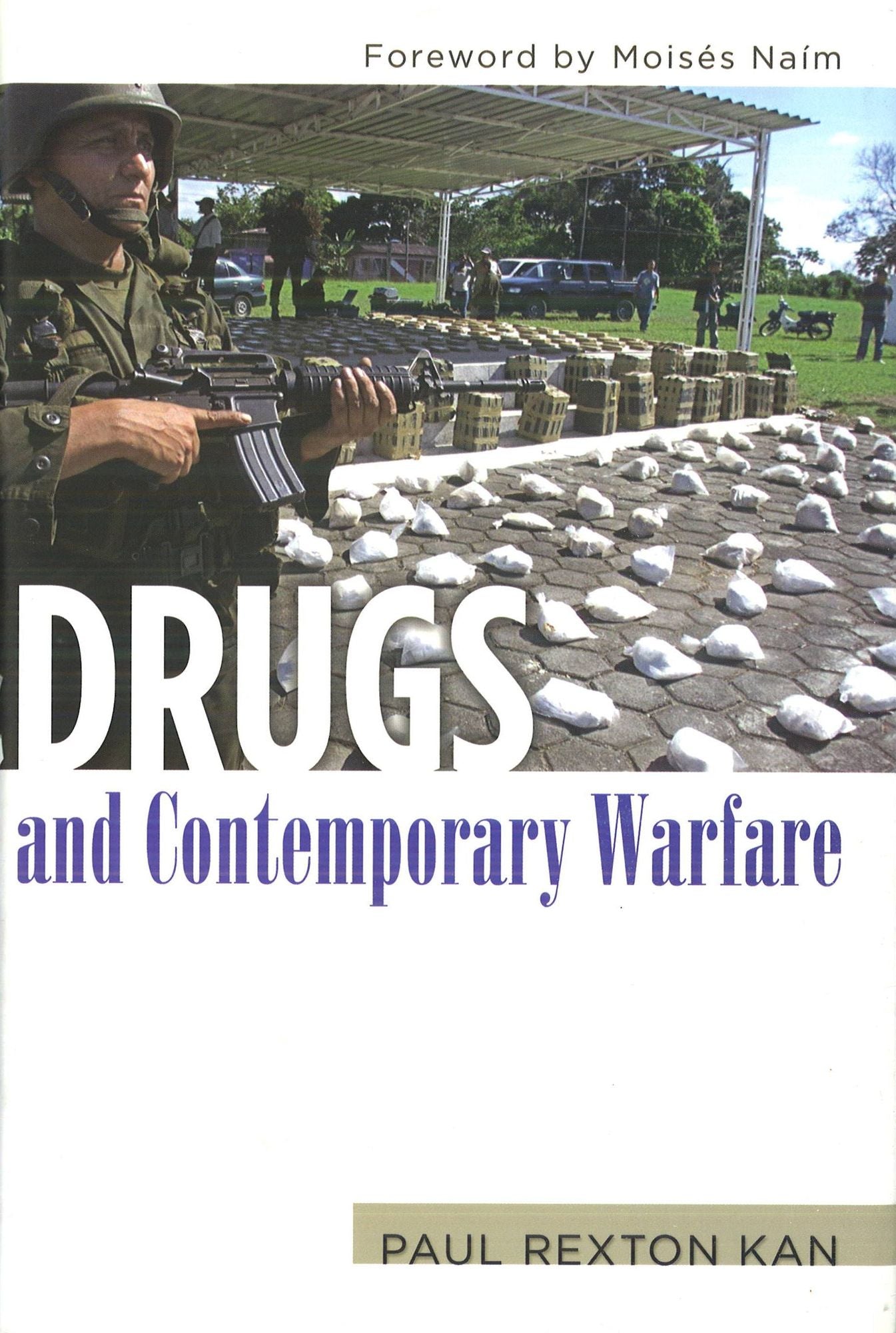 Drugs and Contemporary Warfare