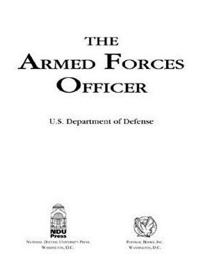 The Armed Forces Officer: 2007 Edition