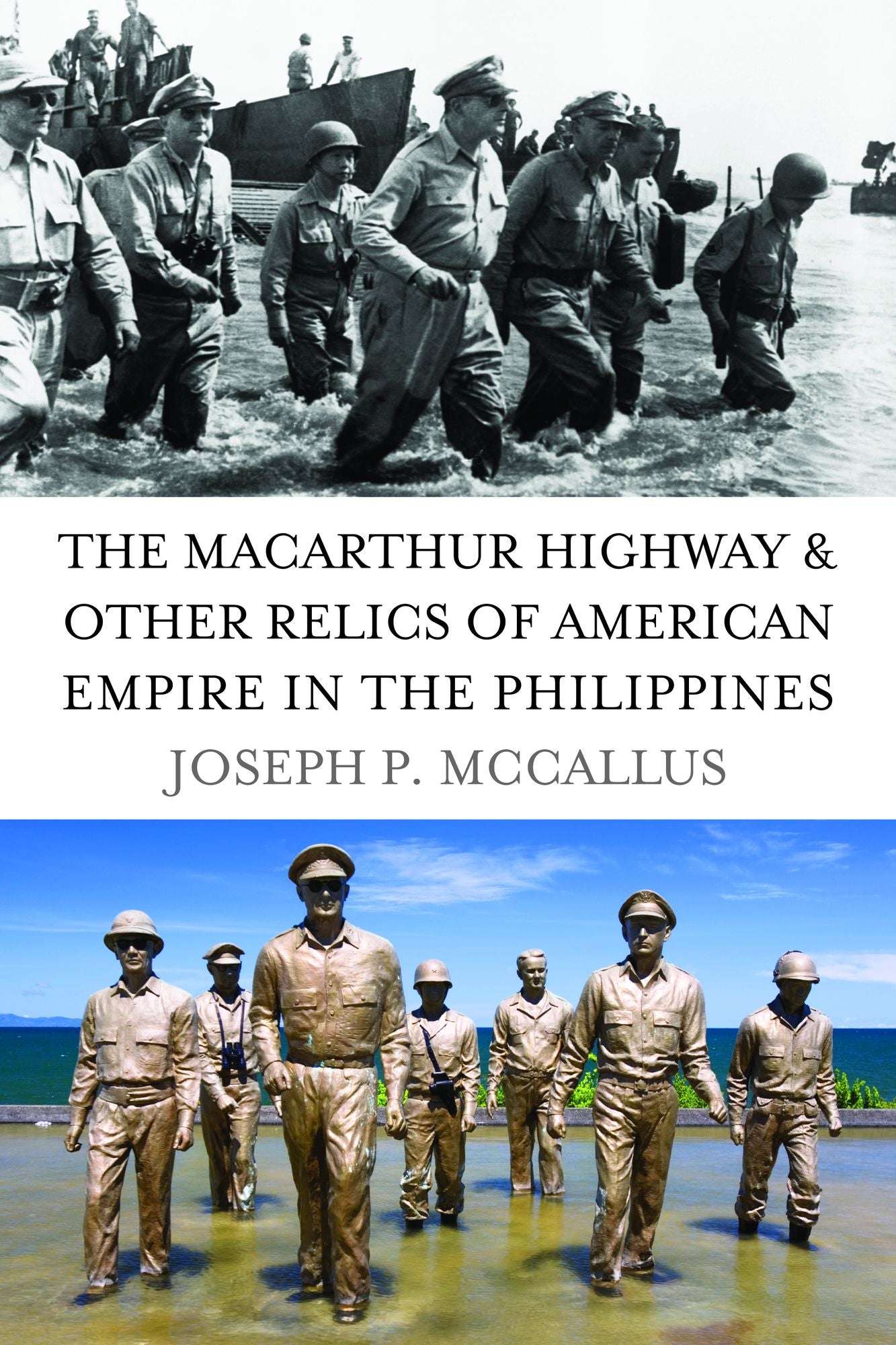 The MacArthur Highway and Other Relics of American Empire in the Philippines