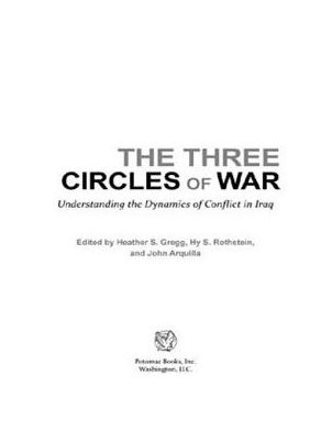 The Three Circles of War: Understanding the Dynamics of Conflict in Iraq