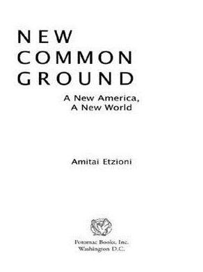 New Common Ground: A New America, A New World