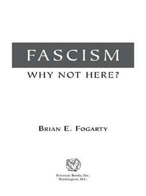 Fascism: Why Not Here?
