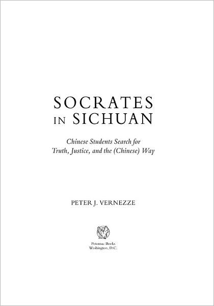Socrates in Sichuan: Chinese Students Search for Truth, Justice, and the (Chinese) Way