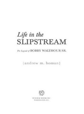 Life in the Slipstream: The Legend of Bobby Walthour Sr.