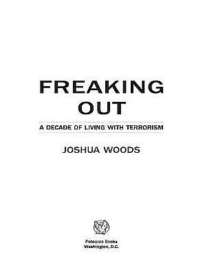 Freaking Out: A Decade of Living with Terrorism