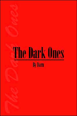 The Dark Ones