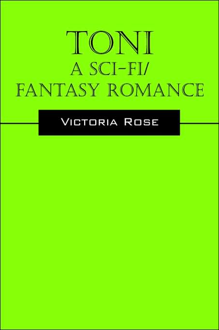 Toni - A Sci-Fi/Fantasy Romance