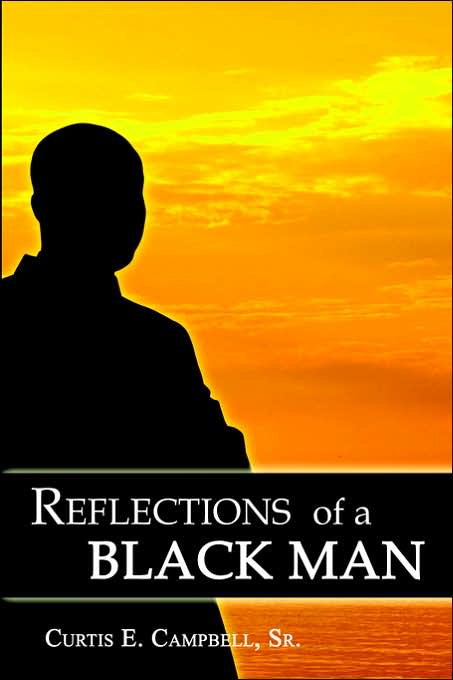 Reflections Of A Black Man
