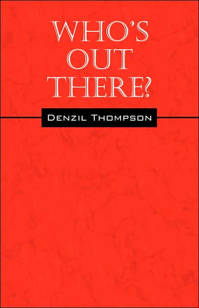 Who's Out There?